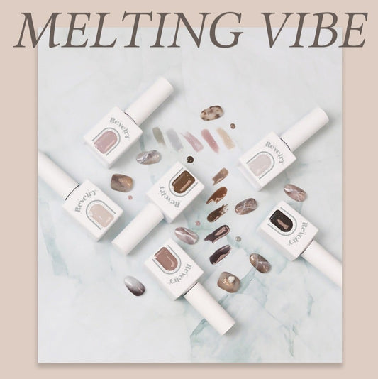 Melting Vibe Collection